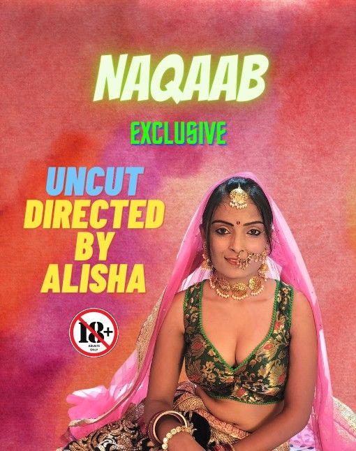 [18+] Naqaab (2022) Hindi Short Film UNRATED HDRip download full movie